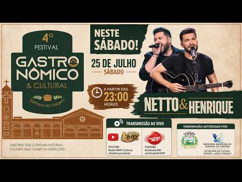 🔴 AO VIVO | Netto e Henrique no 4º Festival Gastronômico e Cultural de Santana da Vargem