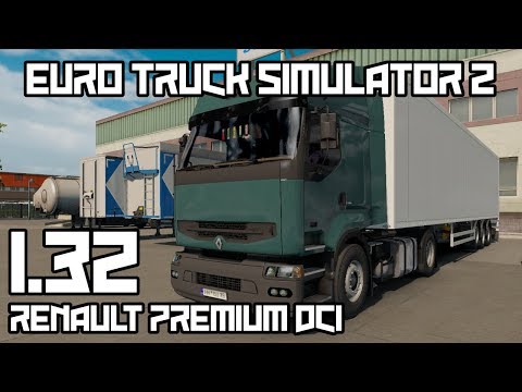 [1.32] Euro Truck Simulator 2 Renault Premium DCI