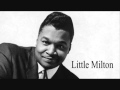 Little Milton ~ Let Me Back In