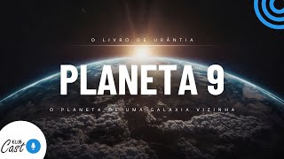 Planeta 9  - O livro de Urântia