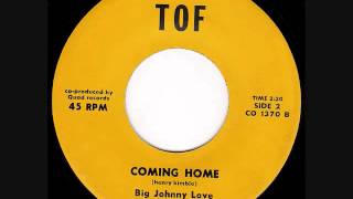 New Britian's SAM KIMBLE with BIG JOHNNY LOVE sings COMING HOME