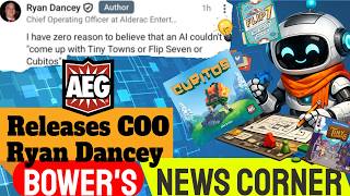 AEG Fires COO Ryan Dancey After AI Game Design Comments! Tiny Towns, Cubitos, and Flip 7 Mentioned
