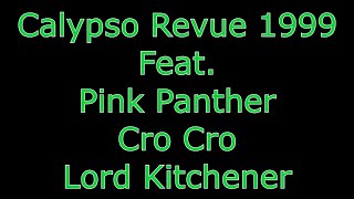 Pink Panther, Cro Cro, Lord Kitchener