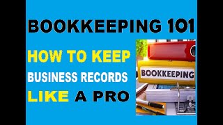 How to Keep Records for your Business Like a Pro in Simple Steps || Bookkeeping 101 E-commerce