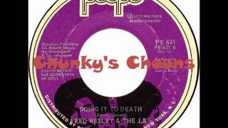 Fred Wesley & The J.B's - Doing It To Death