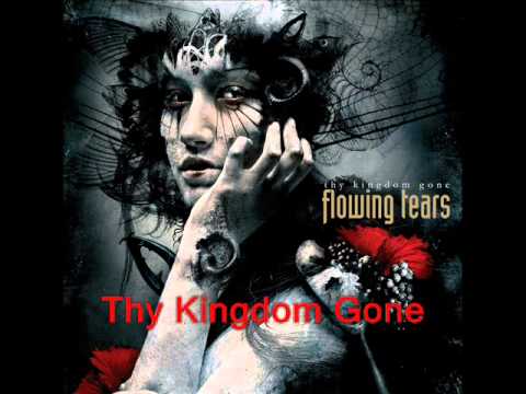 Flowing Tears - Thy Kingdom Gone (Full Album)