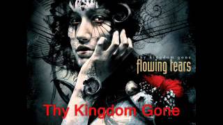 Flowing Tears - Thy Kingdom Gone (Full Album)