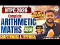NTPC MATHS CLASSES 2026 RRB NTPC MATHS MARATHON 2026 NTPC MATHS MARATHON MATHS CHAPTER WISE