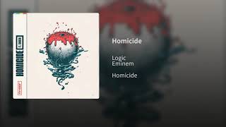 Eminem, Logic - Homicide (Audio)