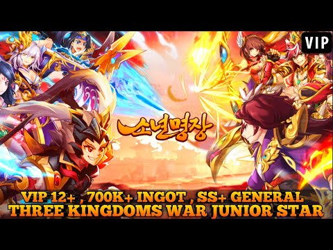 Three Kingdoms War Junior Star - VIP12 , 700K Ingot , SS+ General , SSS GeneraL