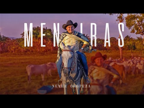 Mentiras - NEYER OROPEZA (Video Oficial)