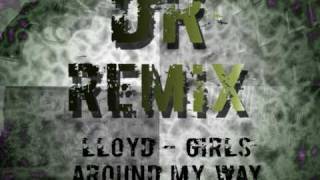 Lurupsfinestbeatz DR REMIX - Lloyd ft. Lil Wayne - Girls Around Da World.wmv