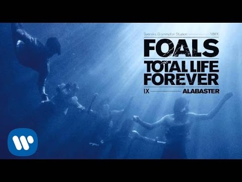 Foals - Alabaster [Official Audio]