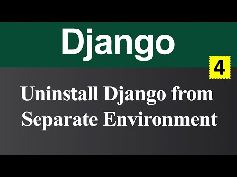 How to Uninstall Django from Separate Environment Hindi