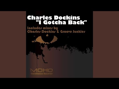 I Gotcha Back (Original Mix)
