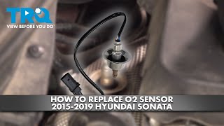 How to Replace O2 Sensor 2015-2019 Hyundai Sonata