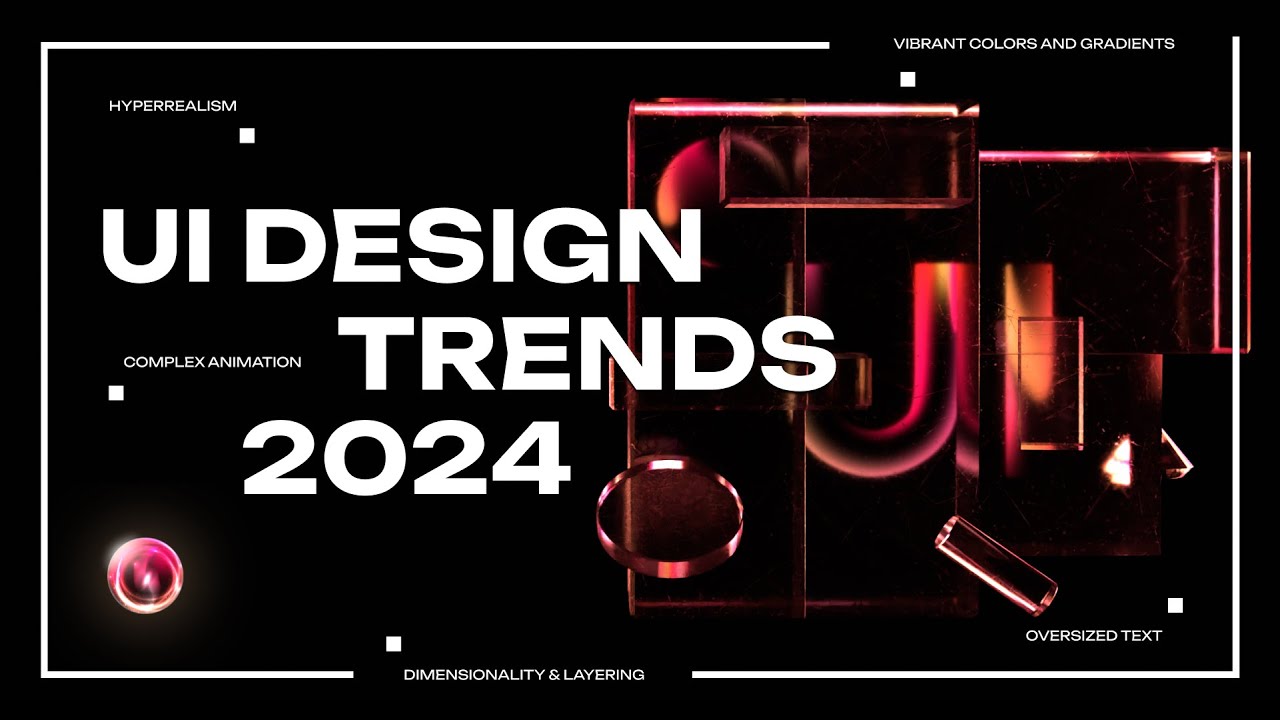 UI Design Trends 2024