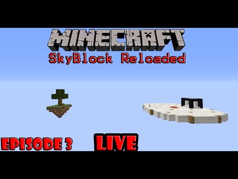 [Minecraft PC] SkyBlock Reloaded Ep3: w/MonkeyBoy
