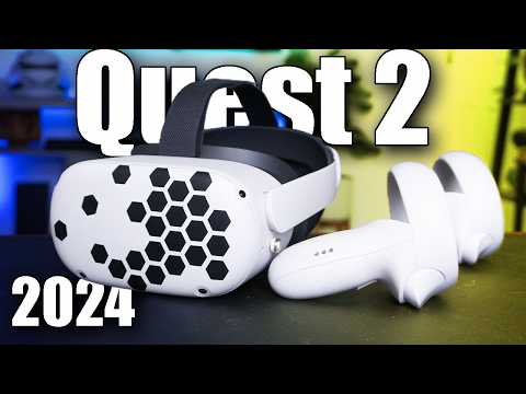 Is the Quest 2 VR still worth it in 2024?