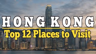 Hong Kong Has to Be Seen to Be Believed | Ultimate Travel Guide 2026