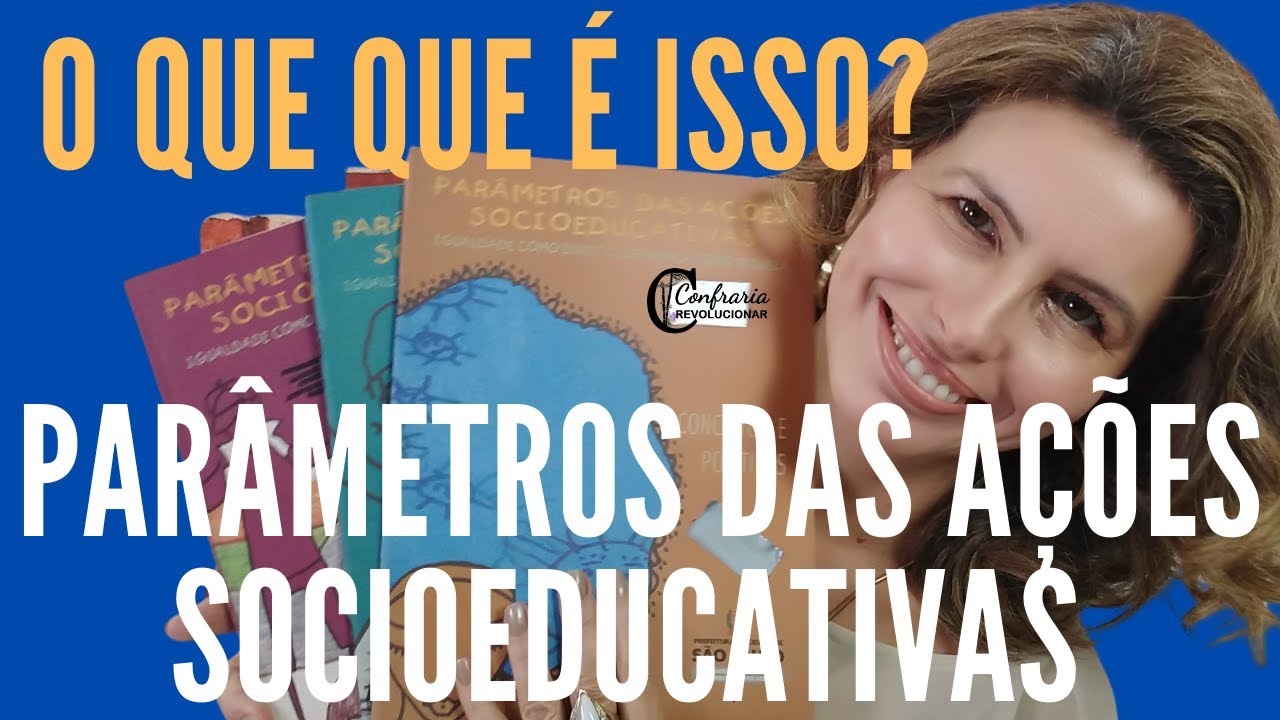 O que são e para que servem os parâmetros das ações socioeducativas|  diferença como riqueza