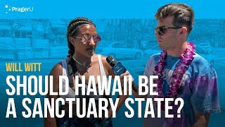 Should Hawaii be a Sanctuary State