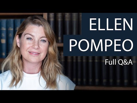 Ellen Pompeo | Full Q&A | Oxford Union