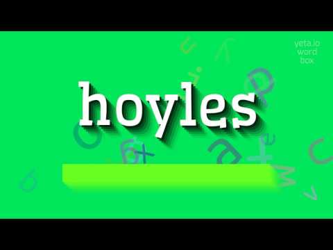 How to say "hoyles"! (High Quality Voices)