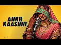 Akh Kashni Punjabi Folk Chillstep Tribute To Surinder Kaur Old Is Gold Reimagined
