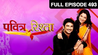 Pavitra Rishta - Full Episode - 493 - Sushant Sing