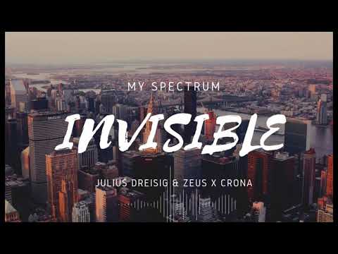 Julius Dreisig & Zeus x Crona - Invisible