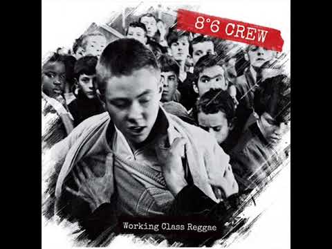 download lagu mp3 mp4 8 6 Crew Working Class Reggae, download lagu 8 6 Crew Working Class Reggae gratis, unduh video klip 8 6 Crew Working Class Reggae