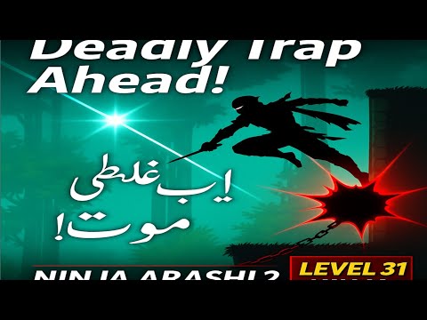Ninja Arashi 2 Level 31 - Deadly Trap Challenge | No Artifact Found