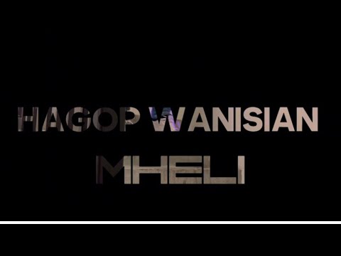 Hagop Wanisian - Meheli