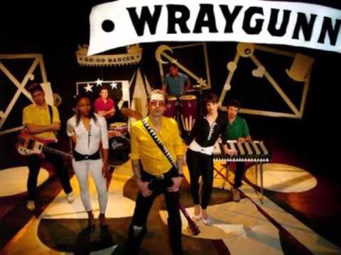 Wraygunn - She's a go go dancer
