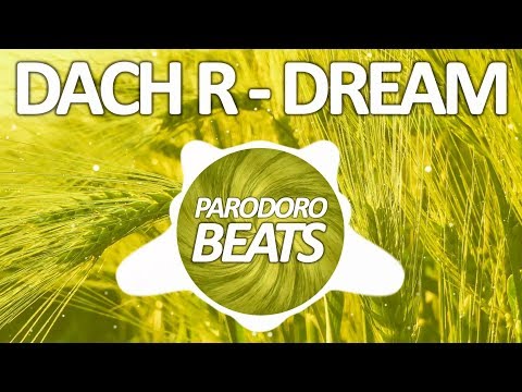 Dach R - Dream [Free2Use]