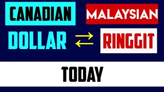 1 CAD to MYR - Canadian Dollars to Malaysian Ringgits Currency Exchange Rates Today 27 JULY 2024