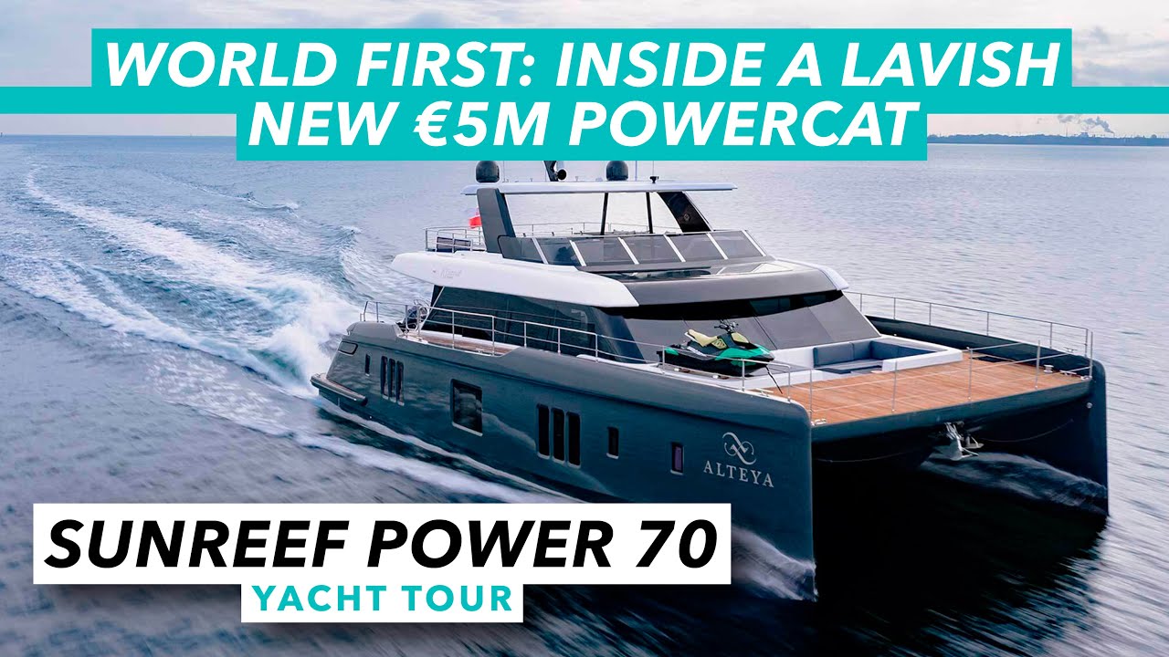 Sunreef Power 70 yacht tour | Inside a lavish new €5m powercat
