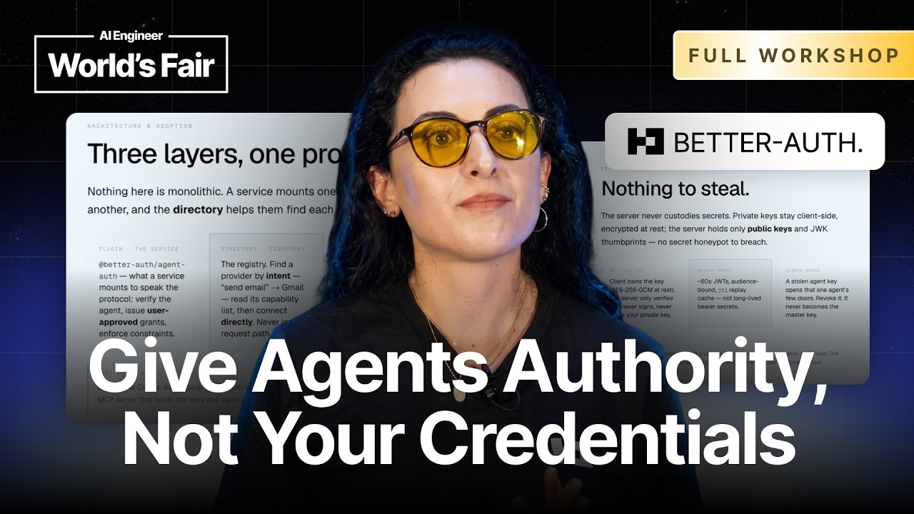 AI Agents Need Better Auth, Not Just Credentials - AI Engineer