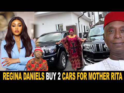Regina Daniels Buy Mother Rita Daniel 2 Cars