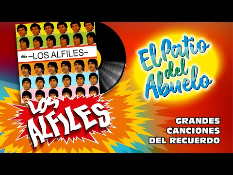 ✅LOS ALFILES - Grandes Canciones Del Recuerdo en El Patio del Abuelo👍👍👍