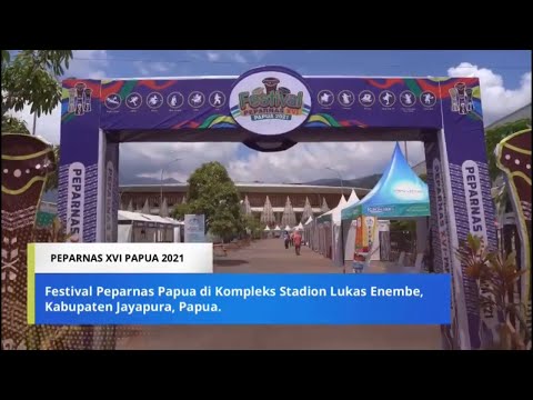 Festival Peparnas XVI Papua 2021 sudah dibuka