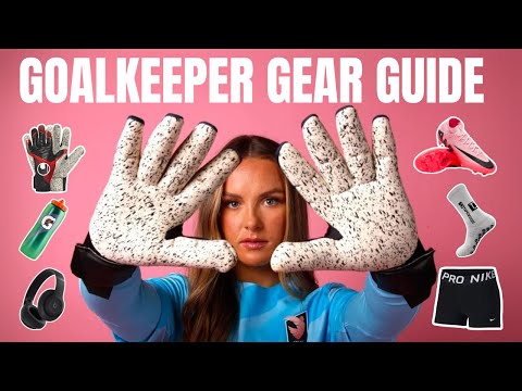 Ultimate Goalkeeper Gear Guide! (gloves, cleats, and more!)