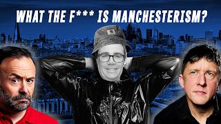 What The F*** is Manchesterism
