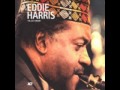 Eddie Harris "WADE IN THE WATER"