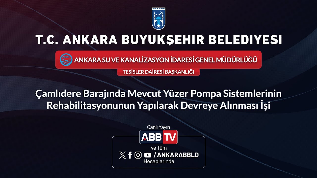 ASKİ GENEL MÜDÜRLÜĞÜ -Çamlıdere Barajında Mevcut Yüzer Pompa Sistemlerinin Rehabilitasyonunun Yapımı