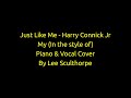 Harry Connick Jr - Just Like Me - Piano & Vocal cover By Lee Sculthorpe