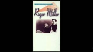 Roger Miller -- You &#39;re my kingdom