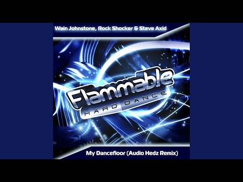 My Dancefloor (Audio Hedz Remix)
