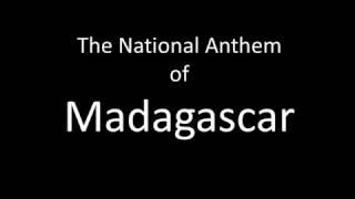 The National Anthem of Madagascar Instrumental with Lyrics